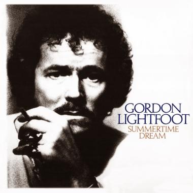 Gordon Lightfoot -  Summertime Dream